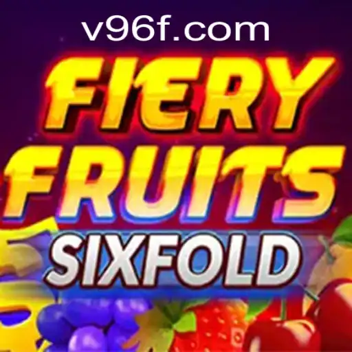 Exploring FieryFruitsSixFold: A New Gaming Sensation